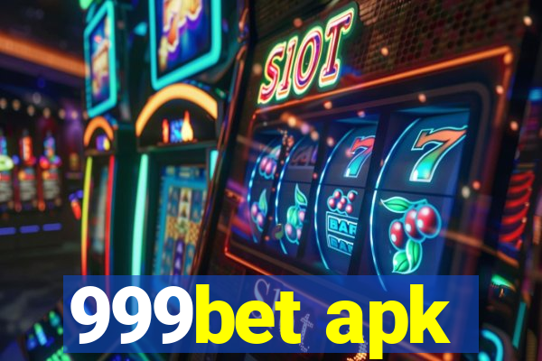 999bet apk