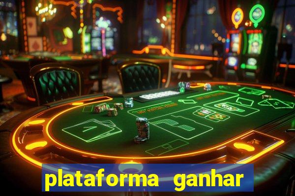 plataforma ganhar dinheiro jogando