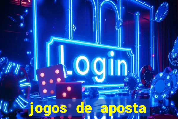 jogos de aposta sem deposito