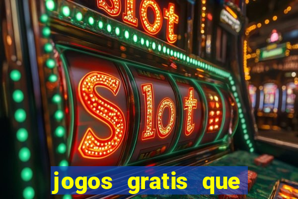 jogos gratis que pagam dinheiro de verdade