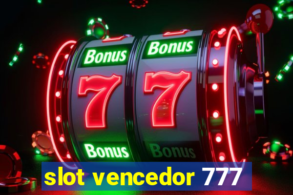 slot vencedor 777