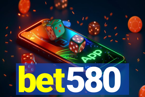 bet580