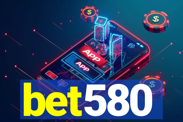 bet580