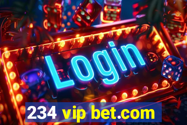 234 vip bet.com