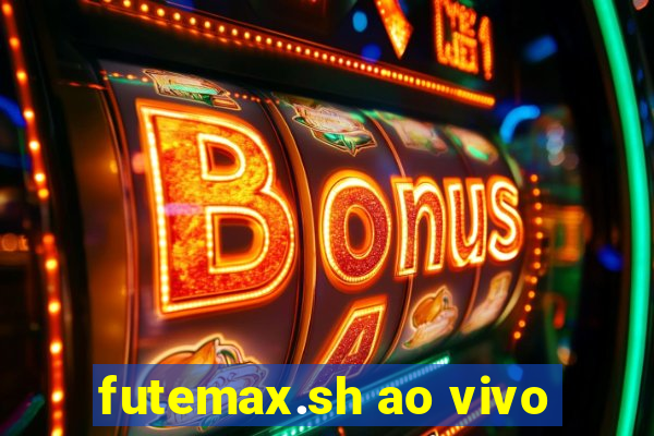 futemax.sh ao vivo