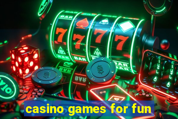 casino games for fun