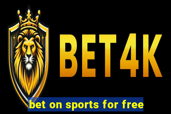 bet on sports for free