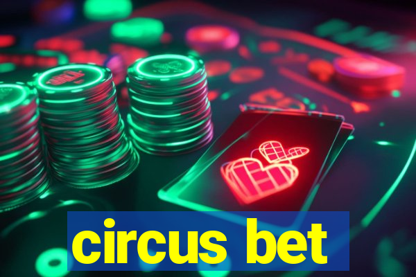 circus bet