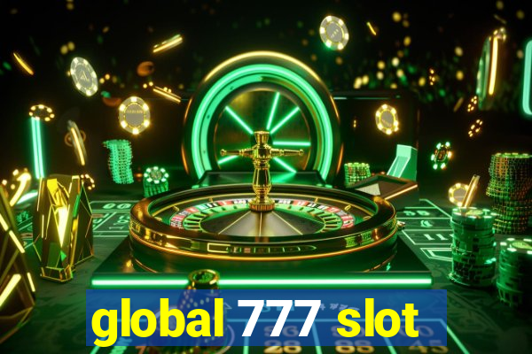 global 777 slot