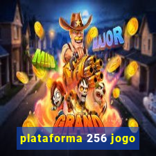 plataforma 256 jogo