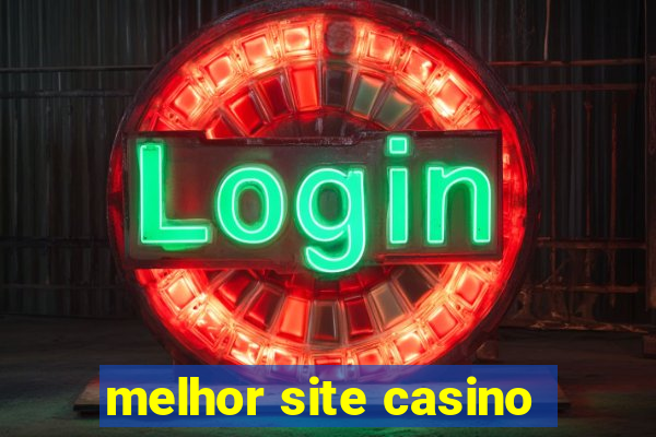 melhor site casino