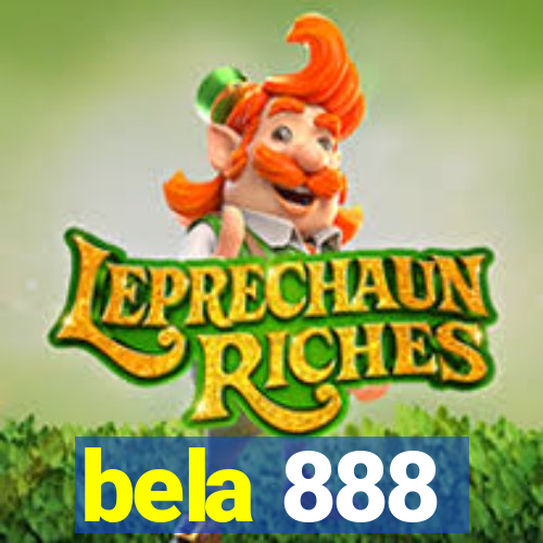 bela 888