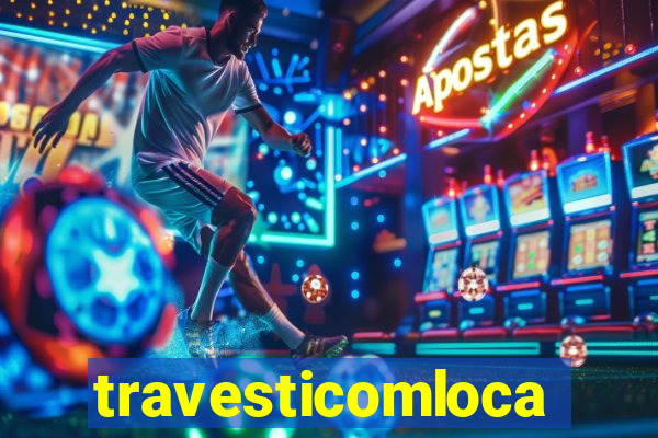 travesticomlocal