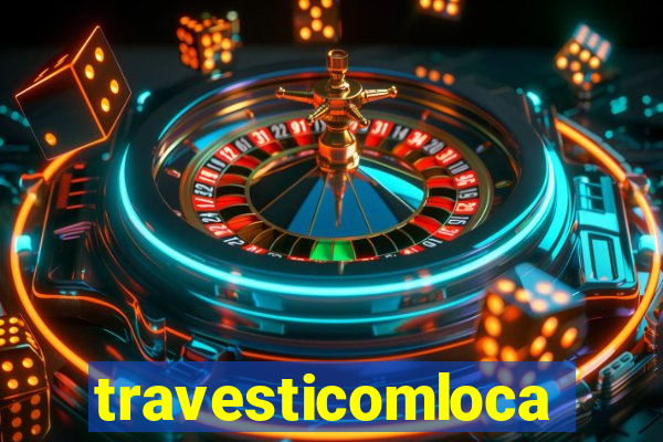 travesticomlocal