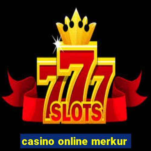 casino online merkur