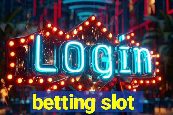 betting slot