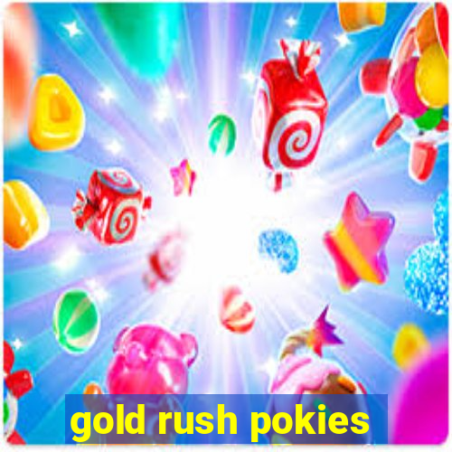 gold rush pokies