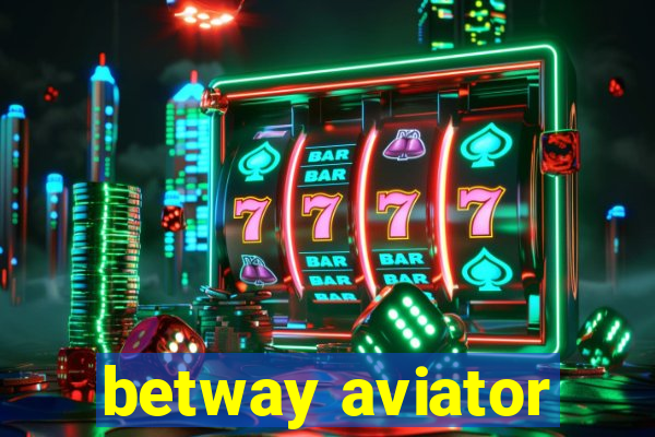 betway aviator