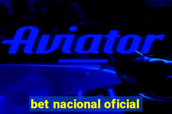 bet nacional oficial