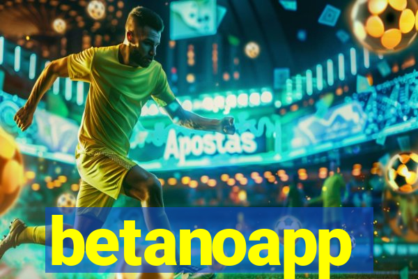 betanoapp