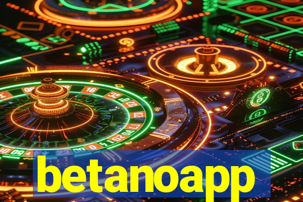 betanoapp