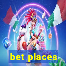 bet places