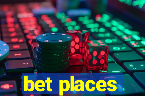 bet places