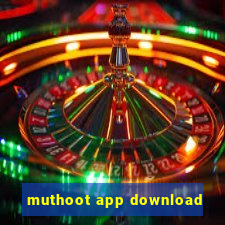 muthoot app download