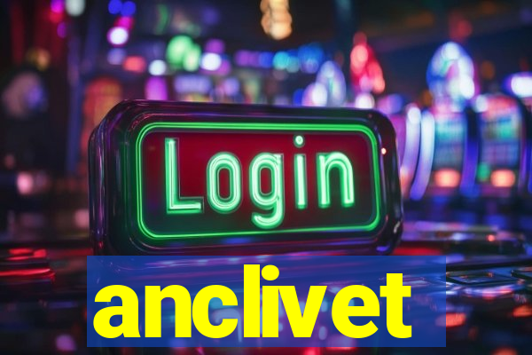 anclivet