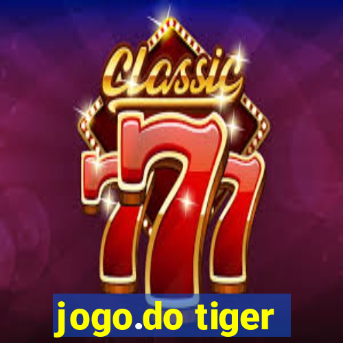 jogo.do tiger