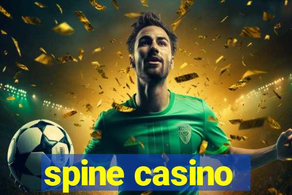 spine casino