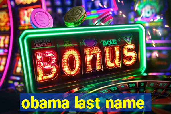 obama last name