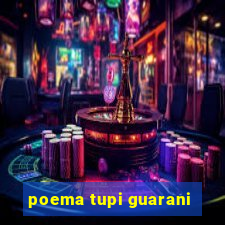 poema tupi guarani