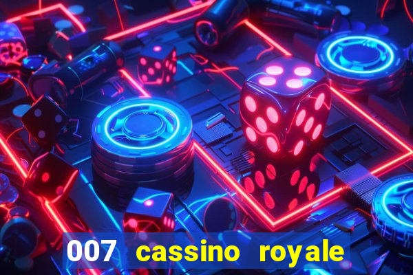 007 cassino royale download dublado avi