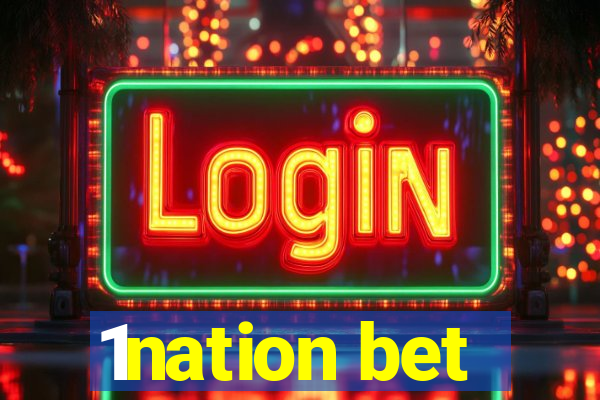 1nation bet