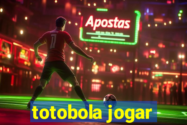 totobola jogar