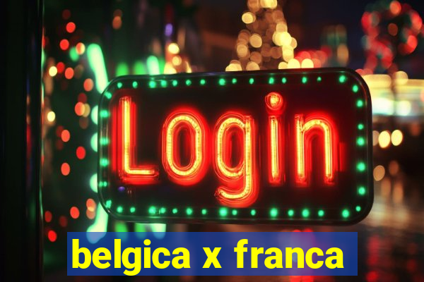 belgica x franca