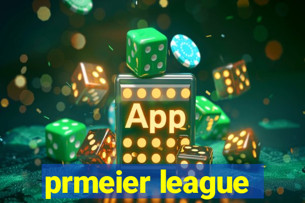 prmeier league