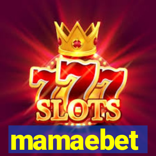 mamaebet