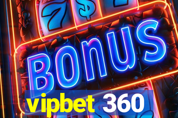 vipbet 360