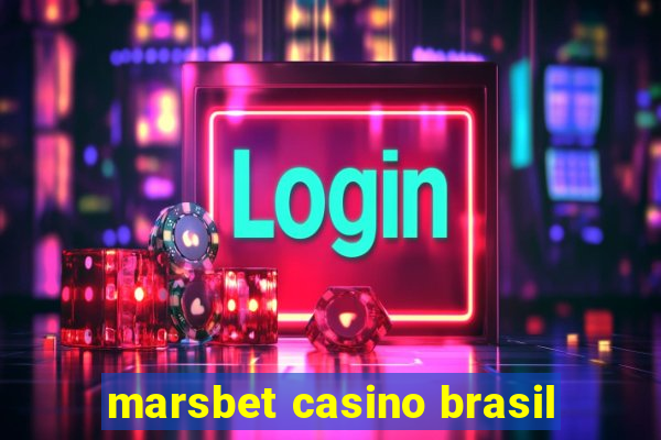 marsbet casino brasil