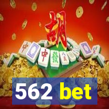 562 bet