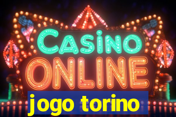 jogo torino