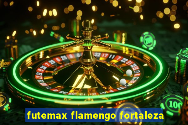 futemax flamengo fortaleza