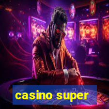 casino super