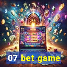 07 bet game