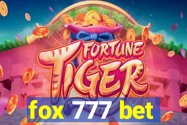 fox 777 bet