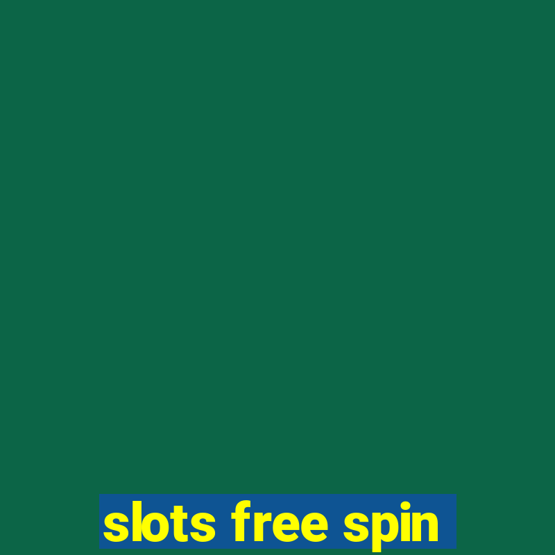 slots free spin