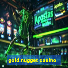 gold nugget casino