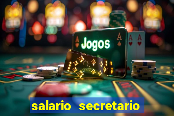 salario secretario de esportes